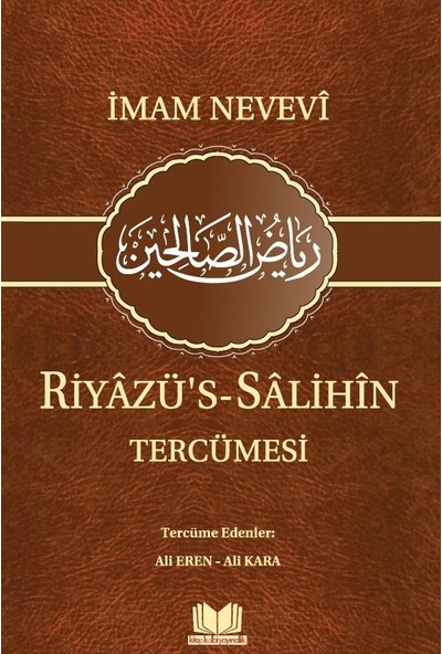 Riyazüs Salihin ve Tercümesi Şamua - Imam Nevevi