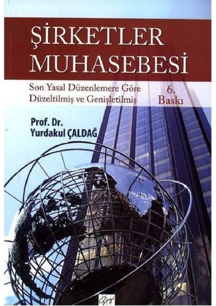 Şirketler Muhasebesi - Yurdakul Çaldağ