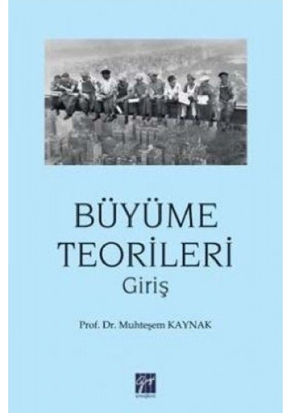 Büyüme Teorileri Giriş - Muhteşem Kaynak
