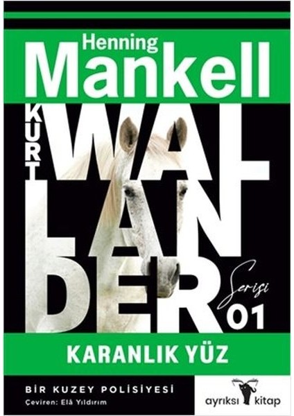 Karanlık Yüz - Henning Mankell