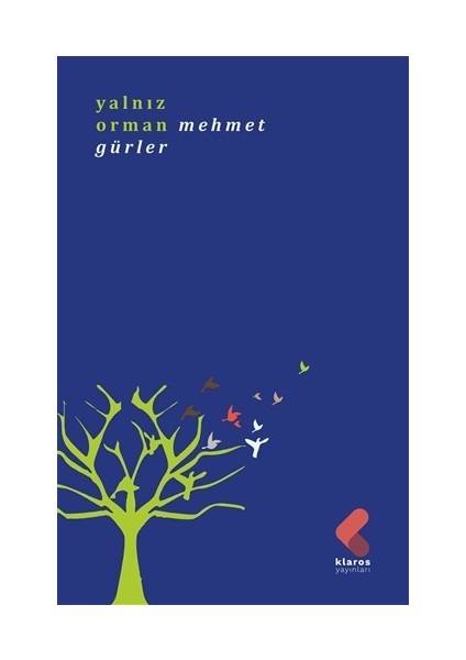 Yalnız Orman - Mehmet Gürler