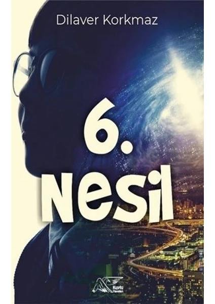 6. Nesil - Dilaver Korkmaz