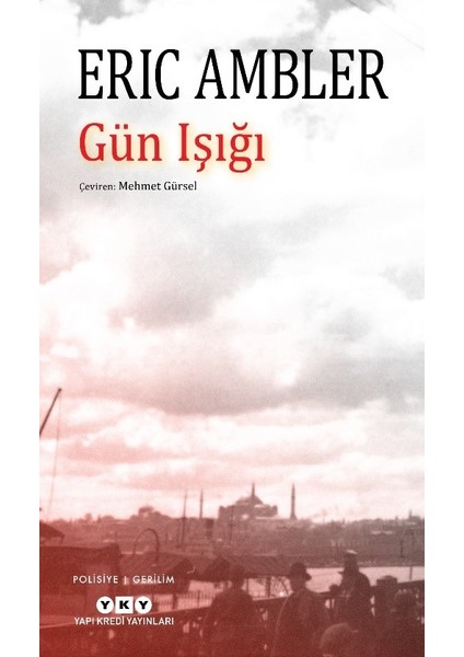 Gün Işığı - Eric Ambler