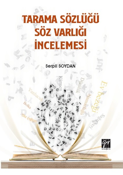 Tarama Sözlüğü Söz Varlığı Incelemesi-Serpil Soydan