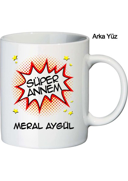 Süper Annem Isim Baskılı Anneler Günü Hediyesi Kupa Bardak modelleri