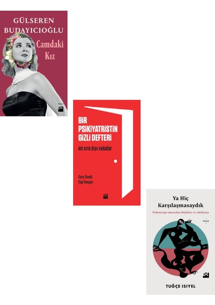 Camdaki Kız - Ya Hiç Karşılaşmasaydık - Bir Psikiyatristin Gizli Defteri