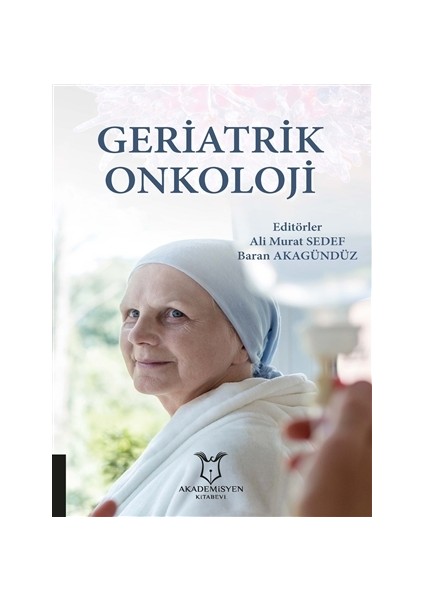 Geriatrik Onkoloji - Ali Murat Sedef