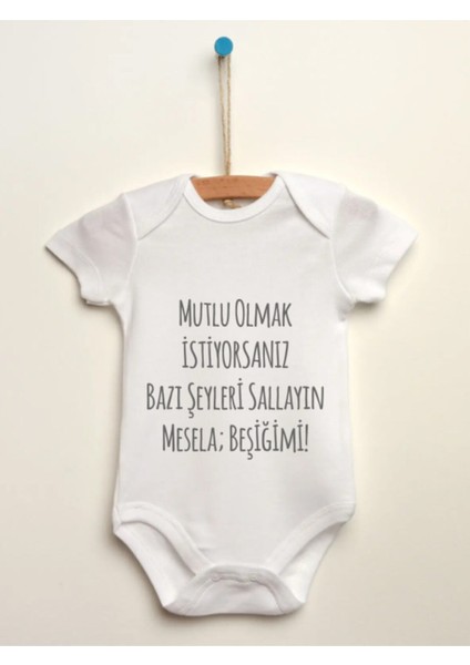 Bebek Beyaz Mutlu Olmak Istiyorsanız Baskılı Body Zıbın