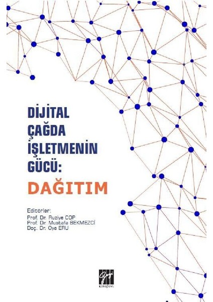 Dijital Çağda Işletmenin Gücü: Dağıtım - Ruziye Cop