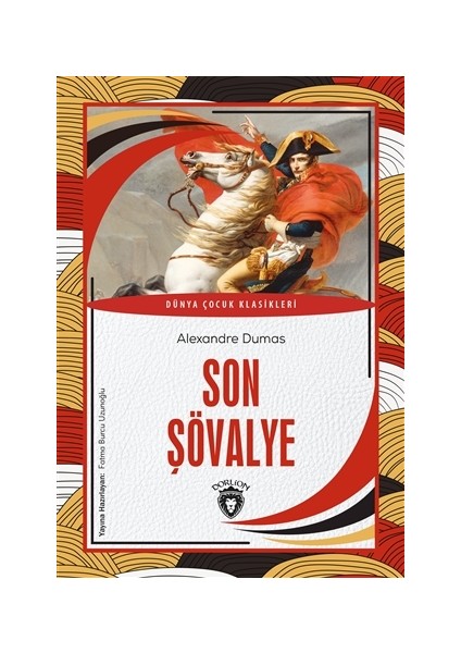 Son Şövalye - Alexandre Dumas