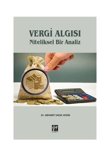 Vergi Algısı Niteliksel Bir Analiz - Mehmet Sadık Aydın