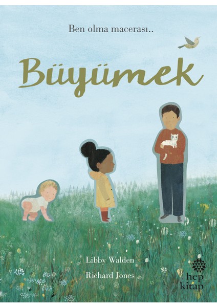 Büyümek - Libby Walden, Richard Jones