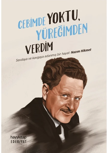 Cebimde Yoktu Yüreğimden Verdim - Nazım Hikmet