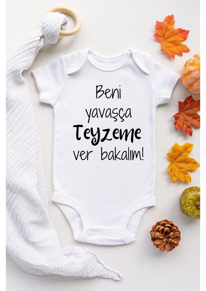 Beni Yavaşça Teyzeme Verin Kısa Kol Çıtçıtlı Bebek Body