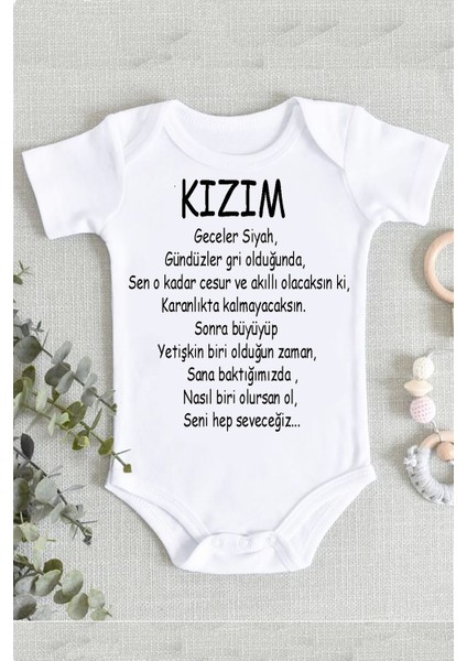Kızım Mesajlı Yazılı Organik Baskı Zıbın Body