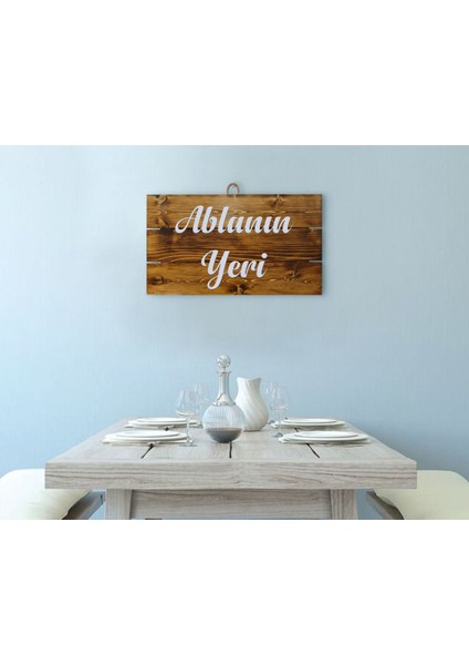 Gift Ablanın Yeri Tasarımlı Ahşap Palet Tablo