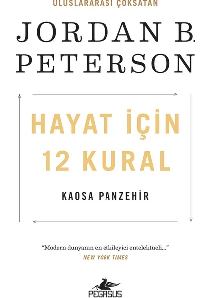 Hayat Için 12 Kural: Kaosa Panzehir - Jordan B. Peterson