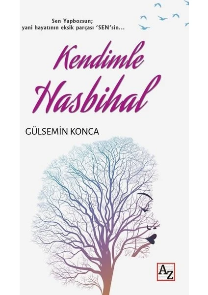 Kendimle Hasbihal - Gülsemin Konca