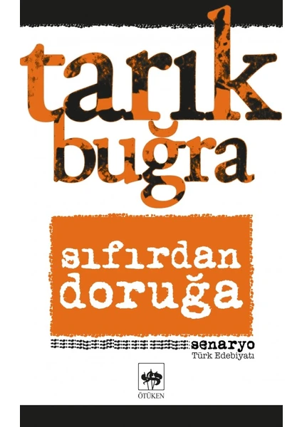 Sıfırdan Doruğa - Tarık Buğra