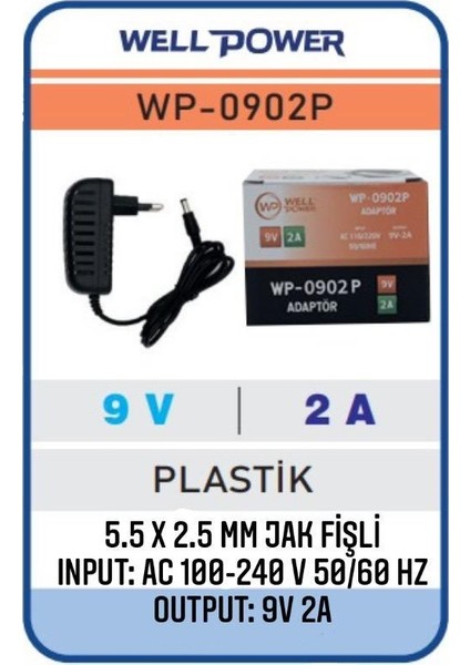 Well Power 9V 2A Adaptör 9 Volt 2 Amper  5.5 x 2.5 mm Jak Fişli Plastik Kasa Wellpower WP-0902P