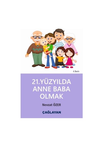 21. Yüzyılda Anne Baba Olmak - Nevzat Özer