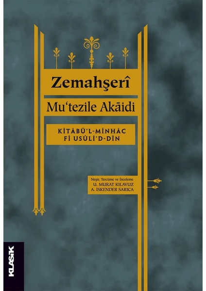 - Mu‘tezile Akaidi - Zemahşeri