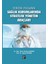 Sağlık Kurumlarında Stratejik Yönetim Araçları- Altuğ Çağatay- Zekai Öztürk 1