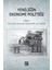 Yeniliğin Ekonomi Politiği - Derya Güler Aydın- Dilek Başar Dikmen- Selcen Öztürk 1