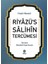 Riyazü’s Salihin Tercümesi - Imam Nevevi 1