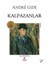 Kalpazanlar - André Gide 1