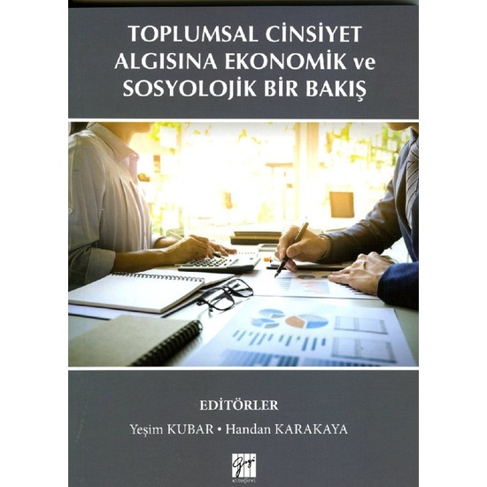 Toplumsal Cinsiyet Algısına Ekonomik ve Sosyolojik Bir Bakış - Yeşim Kubar Ekitap İndir | PDF | ePub | Mobi