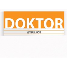 BK Kişiye Özel Doktor Duvar & Kapı Isimliği (Model 7) Sarı