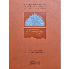 Rauf Tunçay - Bir Sanatçının Mirası - Lokman Coşkun