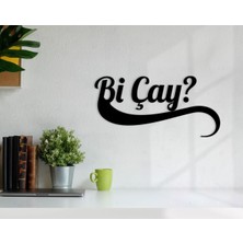 Bk Gift Bi Çay Ahşap Duvar Yazısı-3