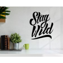 Bk Gift Vahşi Kal Ahşap Duvar Yazısı-1