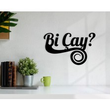 Bk Gift Bi Çay Ahşap Duvar Yazısı-4