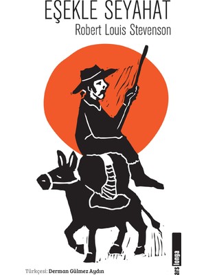 Eşekle Seyahat-Ars Longa Serisi - Robert Louis Stevenson
