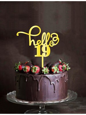 Artı Baskı Atölyesi Gold Aynalı Pleksi "hello 19"  Pasta Süsü