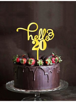 Artı Baskı Atölyesi Gold Aynalı Pleksi "hello 20"  Pasta Süsü