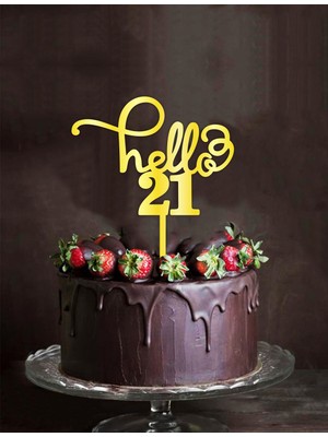 Artı Baskı Atölyesi Gold Aynalı Pleksi "hello 21"  Pasta Süsü