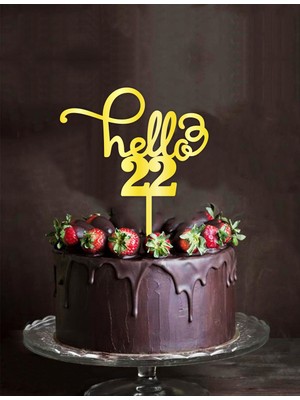 Artı Baskı Atölyesi Gold Aynalı Pleksi "hello 22"  Pasta Süsü