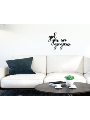 Bk Gift Girl You Are Gorgeous Ahşap Duvar Yazısı-1