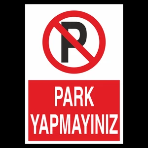 Park Yapmayınız 40 x 60cm