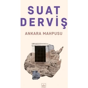 Ankara Mahpusu - Suat Derviş