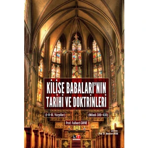 Literatürk Academia Kilise Babaları'nın Tarihi ve Doktrinleri