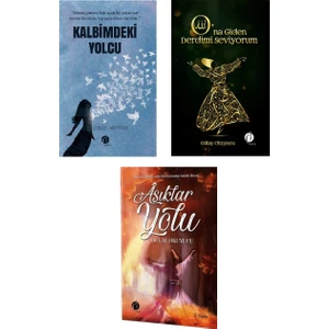Kalbimdeki Yolcu - Ona Giden Derdimi Seviyorum - Aşıklar Yolu 3 Kitap Set - Gülay Okuyucu