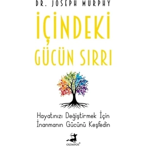 İçindeki Gücün Sırrı - Dr. Joseph Murphy