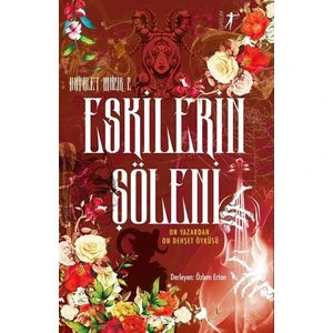 Eskilerin Şöleni Hayalet Müzik 2: On Yazardan On Dehşet Öyküsü - Mehmet Güreli