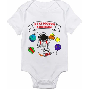 Iyiki Doğdun Babacığım Astronot Baskılı Bebek Body Zıbın