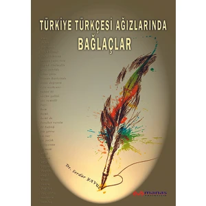 Türkiye Türkçesi Ağızlarında Bağlaçlar - Serdar Yavuz